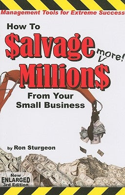 How to Salvage More! Millions from Your Small Business by Sturgeon, Ron