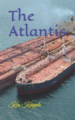 The Atlantis by Knipple, Ken