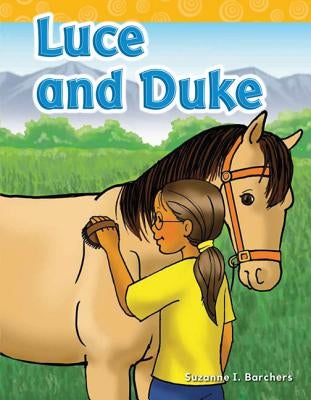 Luce and Duke by Barchers, Suzanne I.