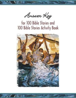 Answer Key for 100 Bible Stories and 100 Bible Stories Activity Book by Publishing House, Concordia