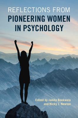 Reflections from Pioneering Women in Psychology by Bookwala, Jamila