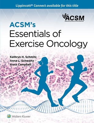 Acsm's Essentials of Exercise Oncology by American College of Sports Medicine (Acs