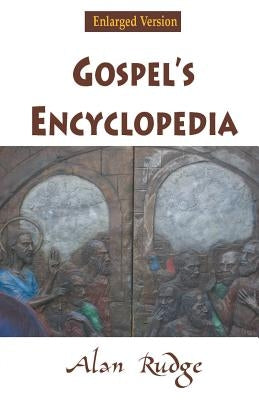 Gospel's Encyclopedia by Rudge, Alan