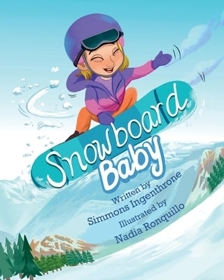 Snowboard Baby by Ingenthrone, Simmons
