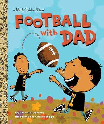 Football with Dad by Berrios, Frank