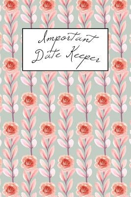 Important Date Keeper: Pink Flowers by Publishing, Jenily