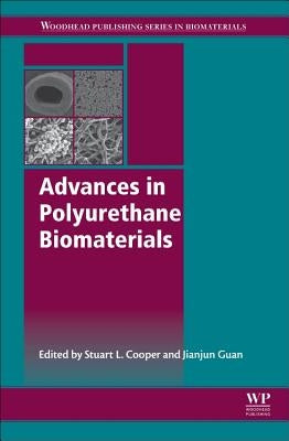 Advances in Polyurethane Biomaterials by Cooper, Stuart L.