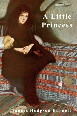 A Little Princess by Burnett, Frances Hodgson