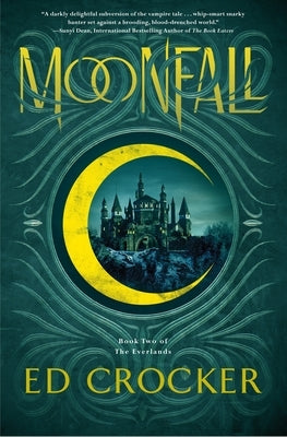 Moonfall: Book Two of the Everlands by Crocker, Ed