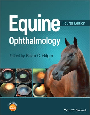 Equine Ophthalmology by Gilger, Brian C.