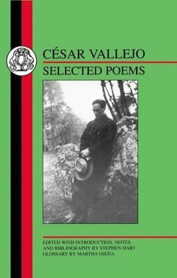 Vallejo: Selected Poems by Vallejo, Cesar