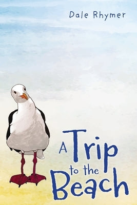 A Trip to the Beach by Rhymer, Dale