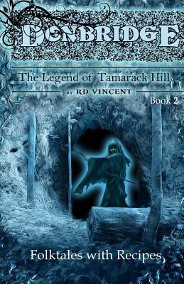 Donbridge: The Witch of Tamarack Hill by Vincent, Rd