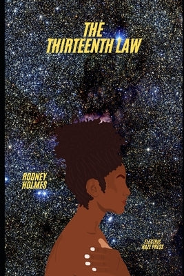 The Thirteenth Law by Holmes, Rodney