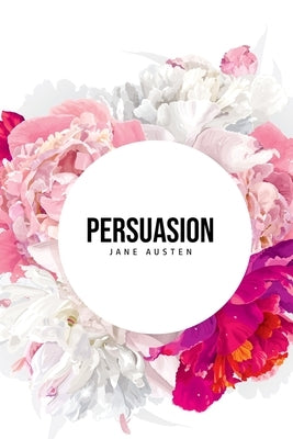 Persuasion by Austen, Jane