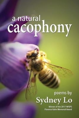 A Natural Cacophony by Lo, Sydney