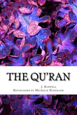 The Qu'ran: (Al-Qur'an) by Hoffmann, Michelle a.