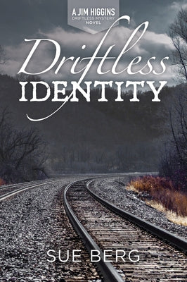 Driftless Identity by Berg, Sue
