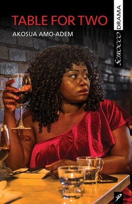Table for Two by Amo-Adem, Akosua