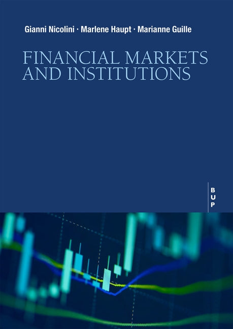Financial Markets and Institutions by Haupt, Marlene