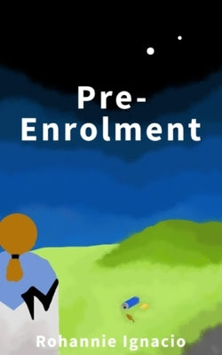 Pre-Enrolment by Ignacio, Rohannie