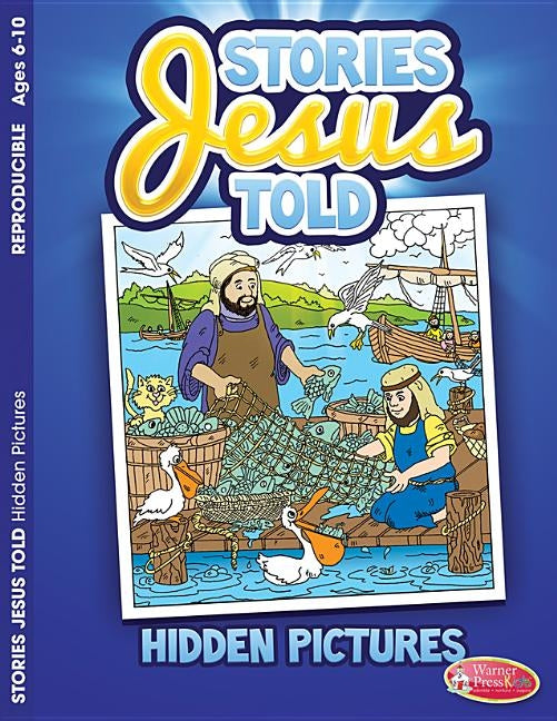 Stories Jesus Told: Hidden Pictures Coloring & Activity Book by Warner Press