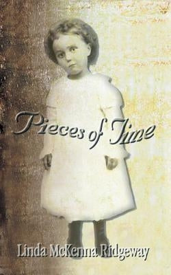 Pieces of Time by Ridgeway, Linda McKenna