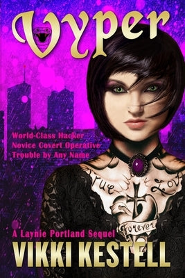 Vyper: A Laynie Portland Sequel by Kestell, Vikki