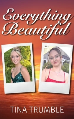 Everything Beautiful by Trumble, Tina