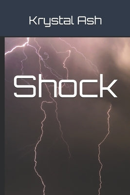 Shock by Ash, Krystal