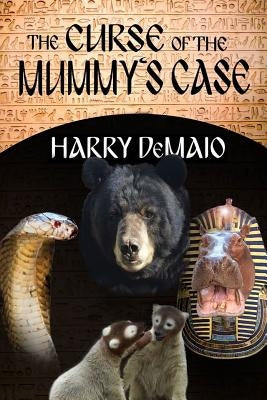 The Curse of the Mummy's Case (Octavius Bear Book 5) by Demaio, Harry