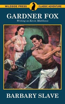 Barbary Slave by Fox, Gardner