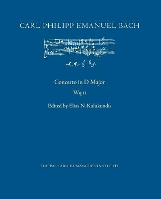 Concerto in D Major, Wq 11 by Kulukundis, Elias N.