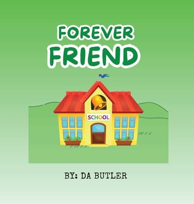 Forever Friend by Butler, Da