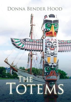 The Totems by Hood, Donna Bender