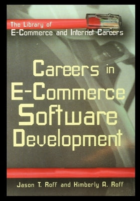 Careers in E-Commerce: Software Development by Roff, Jason