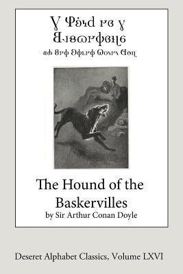 The Hound of the Baskervilles (Deseret Alphabet edition) by Doyle, Arthur Conan