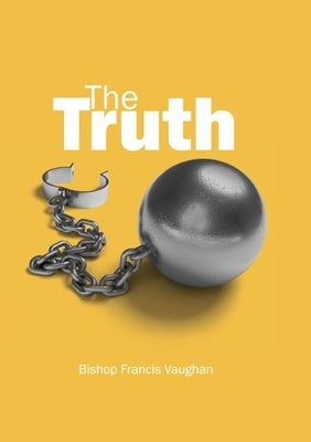 The Truth by Vaughan, Francis
