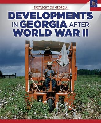 Developments in Georgia After World War II by Crompton, Sam