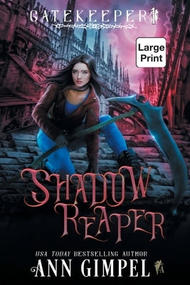 Shadow Reaper: An Urban Fantasy by Gimpel, Ann