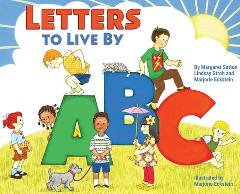 Letters to Live By by Sutton, Margaret