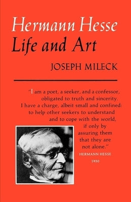Hermann Hesse: Life and Art by Mileck, Joseph