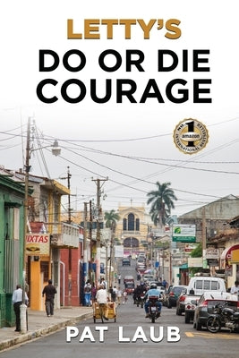 Letty's Do or Die by Laub, Pat