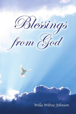 Blessings from God by Johnson, Willa