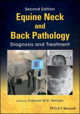 Equine Neck and Back Pathology by Henson, Frances M. D.