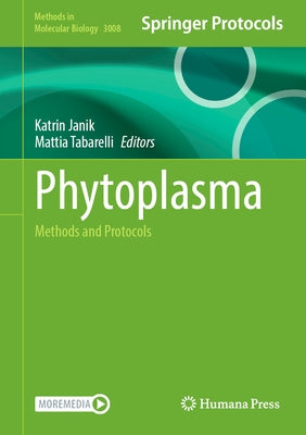 Phytoplasma: Methods and Protocols by Janik, Katrin