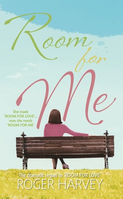 Room for Me by Harvey, Roger