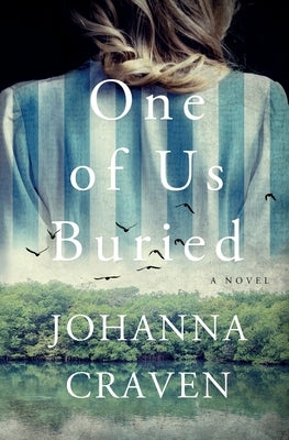 One of Us Buried by Craven, Johanna