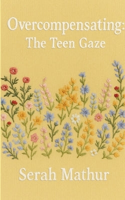 Overcompensating by Mathur, Serah