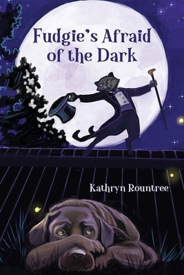 Fudgie's Afraid of the Dark by Rountree, Kathryn